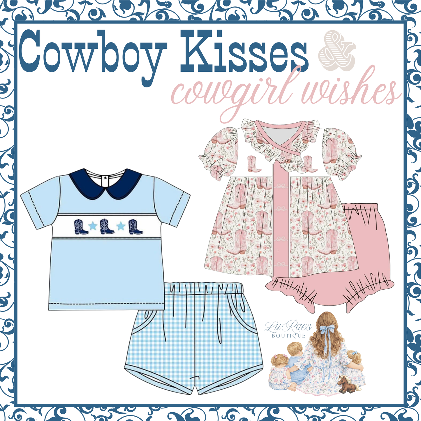 PREORDER Cowboy Kisses & Cowgirl Wishes / ETA Sept