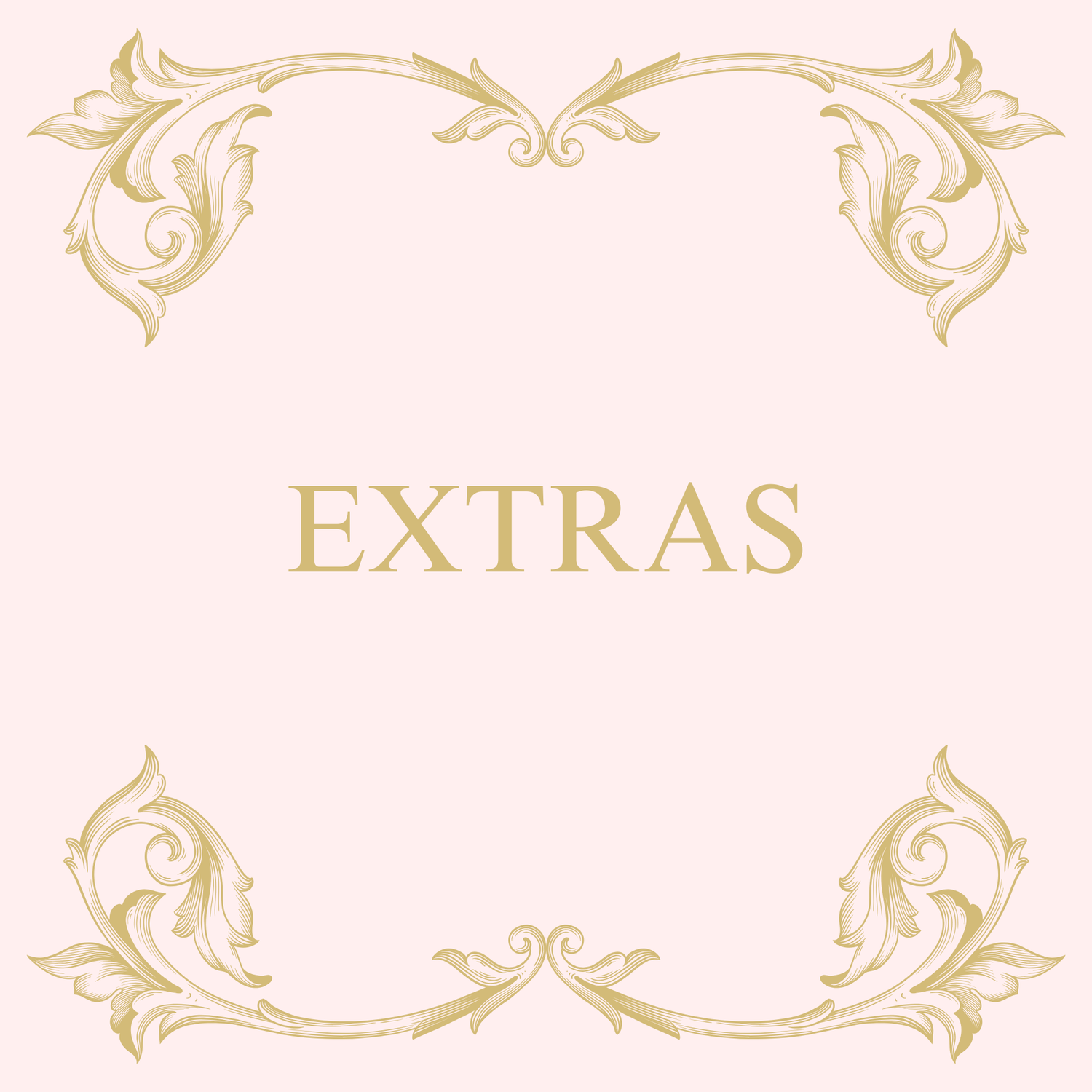 EXTRAS